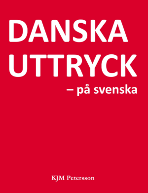 Danska uttryck – på svenska